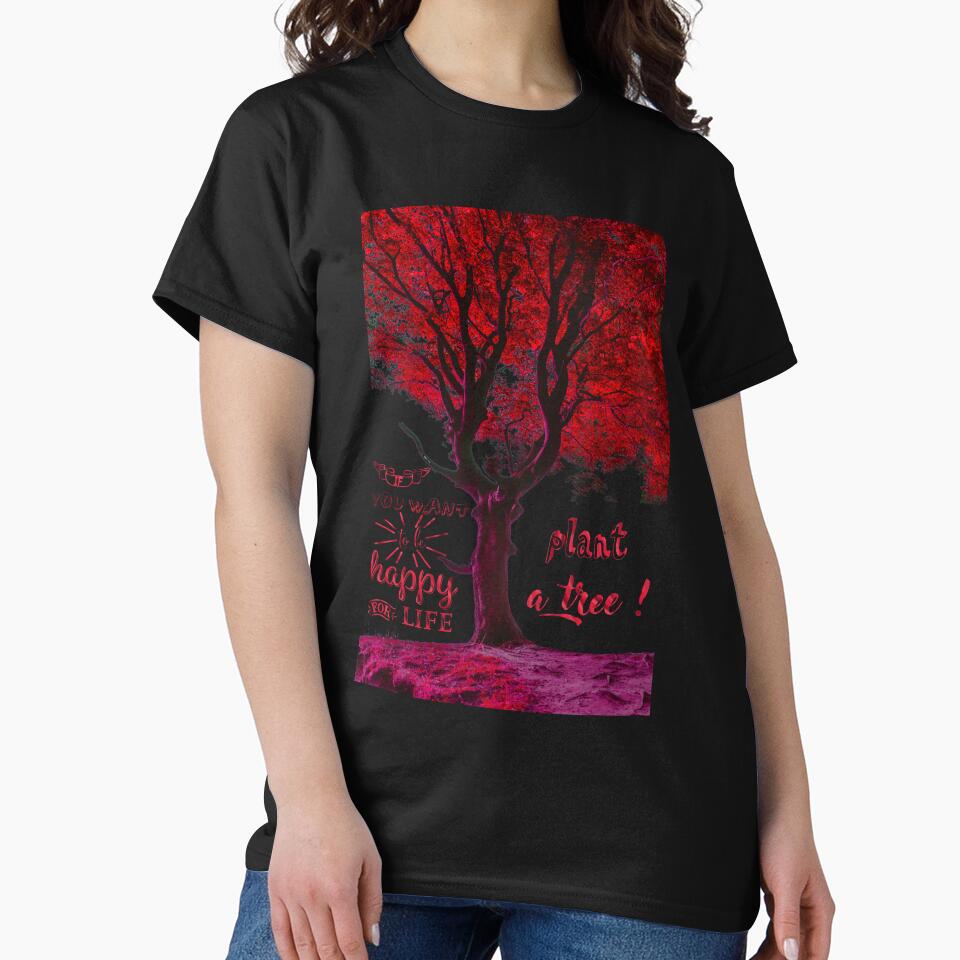 Plant a tree - proverb - if you want to be happy for life, plant a tree by Fantabuloustef