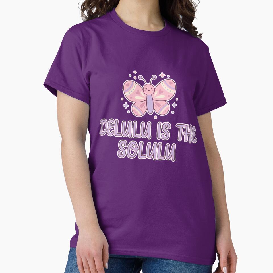 Delulu Is The Solulu Cute Butterfly Funny Quote Gift by Chrono Design Workx