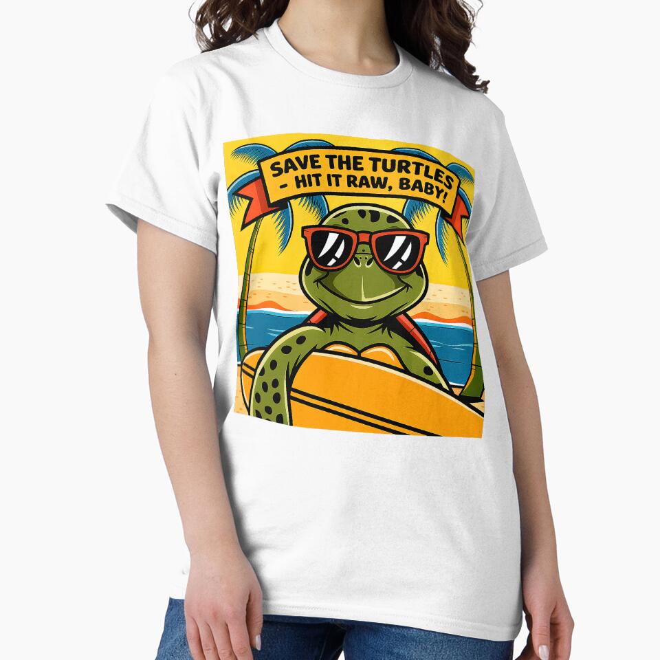 Save The Turtles Hit It Raw Surfing Turtle by Amanda's Factory