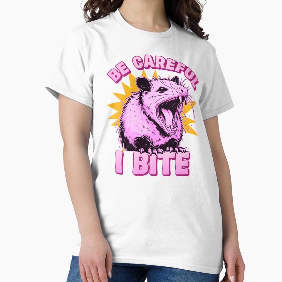 Funny Y2K Girly trashy possum/Opossum meme 'Be Careful I Bite' Cute Retro dramatic quote by Unitepeople