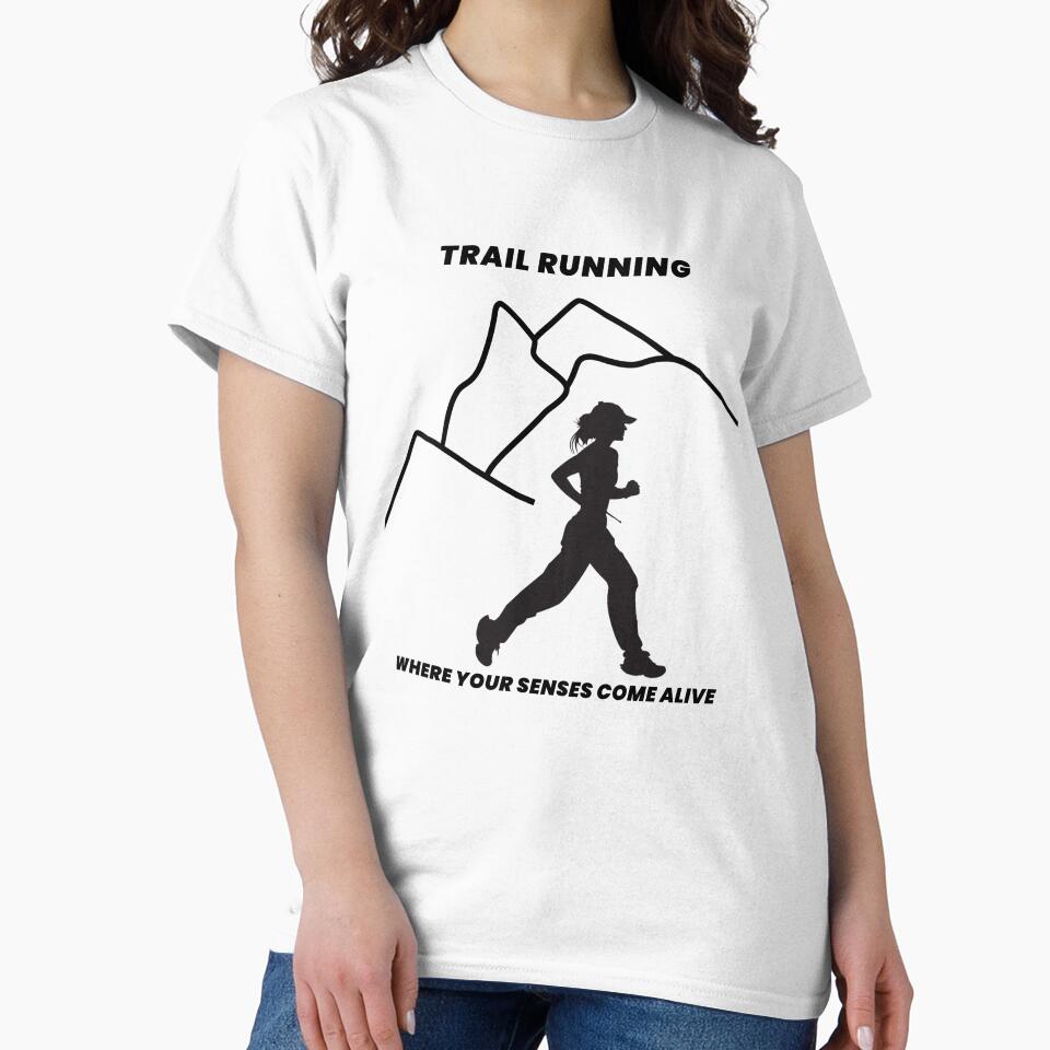 Trail Running Where Your Senses Come Alive Woman by Rockyctees