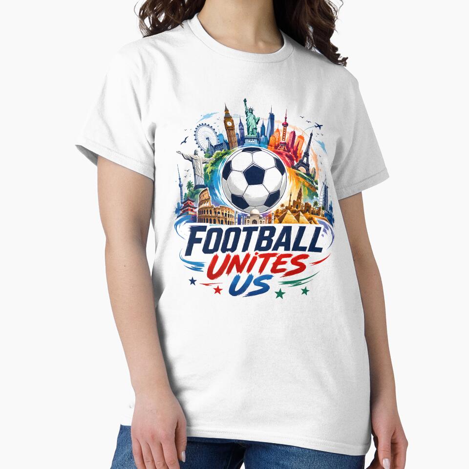 Football Unites Us | Global Soccer Fan World Landmarks Design by TrueArtVibes