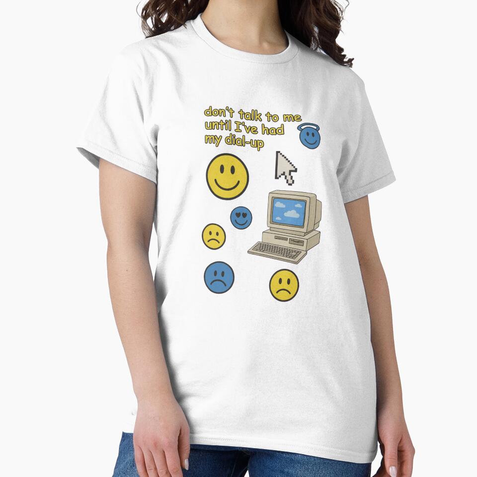 Don’t Talk to Me Until I’ve Had My Dial-Up by LoomisDreams