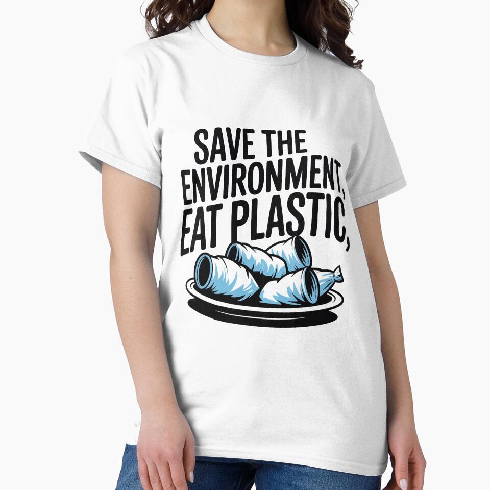 Save The Environment Eat Plastic by ChearshiPrints