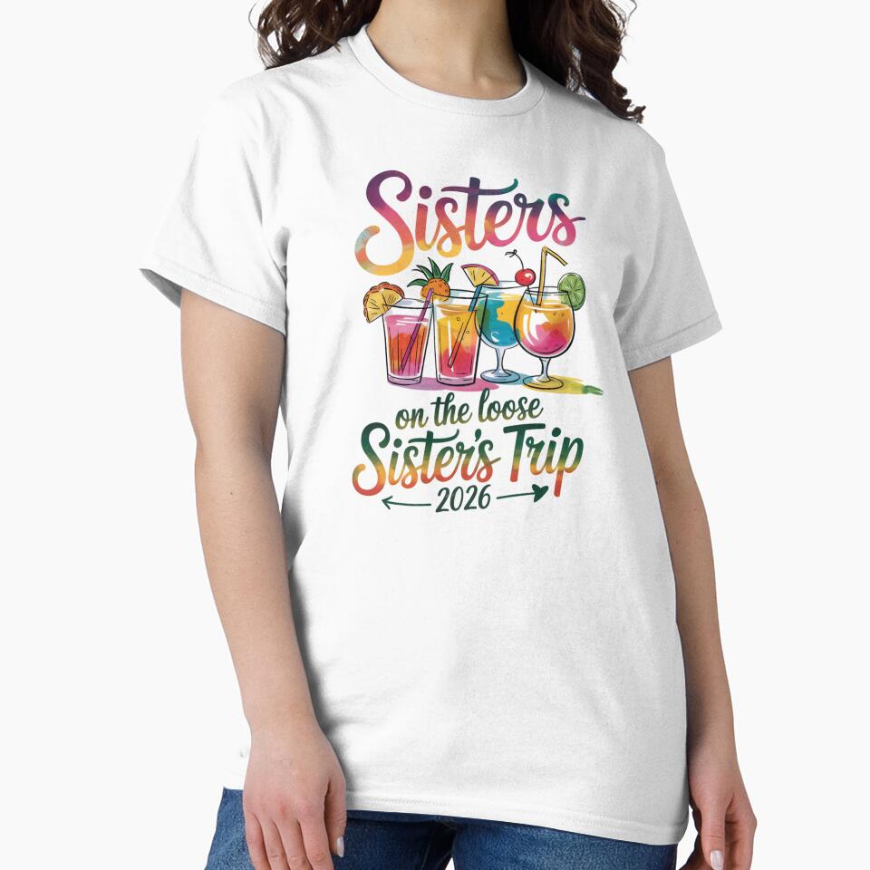 Sisters On The Loose Sisters Trip 2026 by CORJIDOG-ART