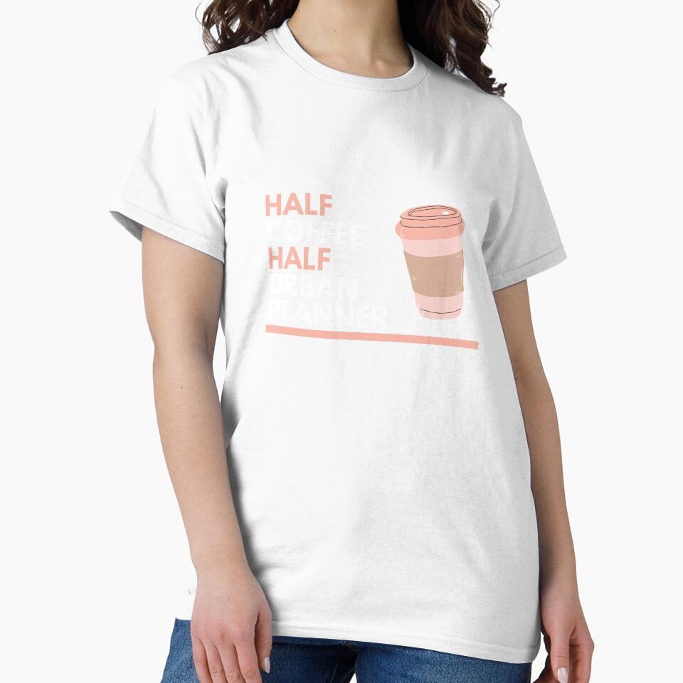 Half Coffee Half Urban Planner by CJacobsDesigns