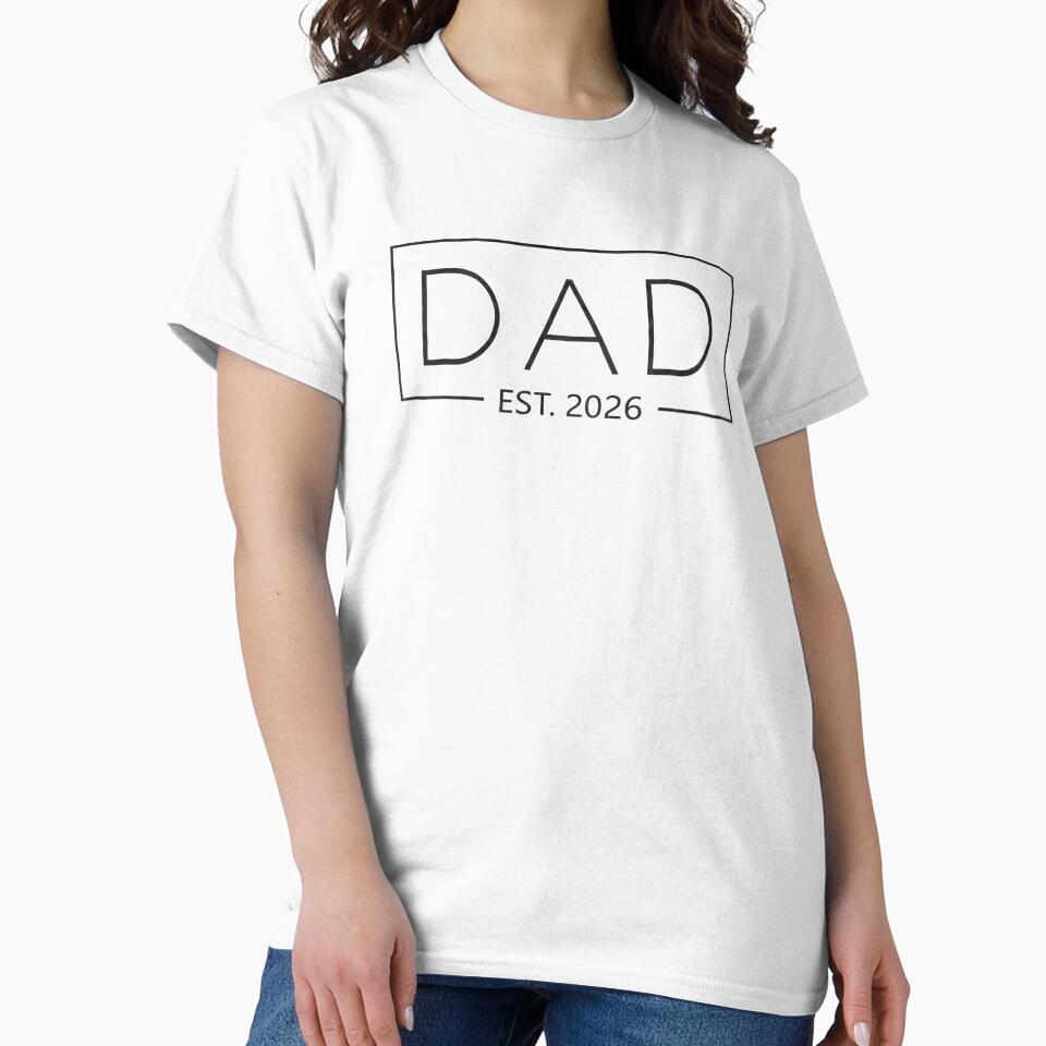 New Dad 2026 Daddy 2026 Father 2026 Dad Est. 2026 by Goleon12