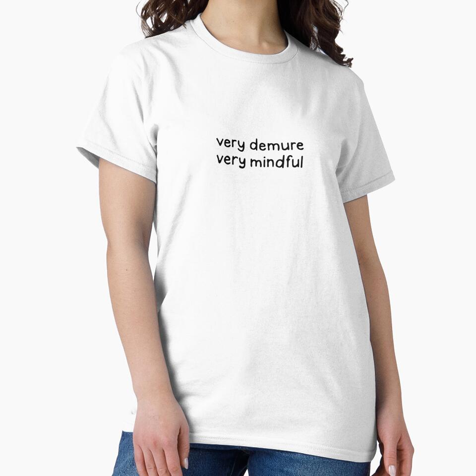 Very Demure Mindful by dontqu0teme