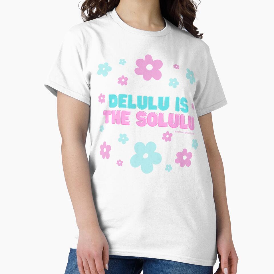Delulu is the Solulu by CandaceCynthia