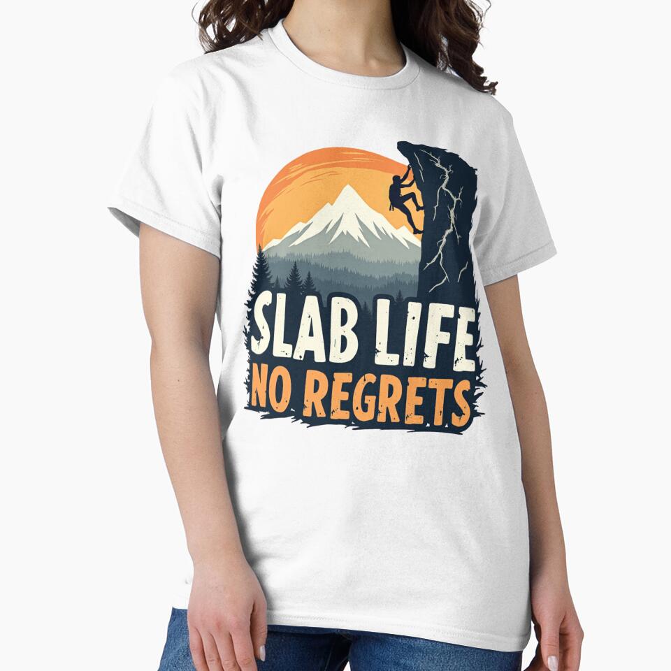 Slab Life No Regrets by PerkzPrints