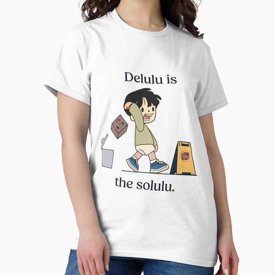 Delulu is the solulu by wabisabicorp