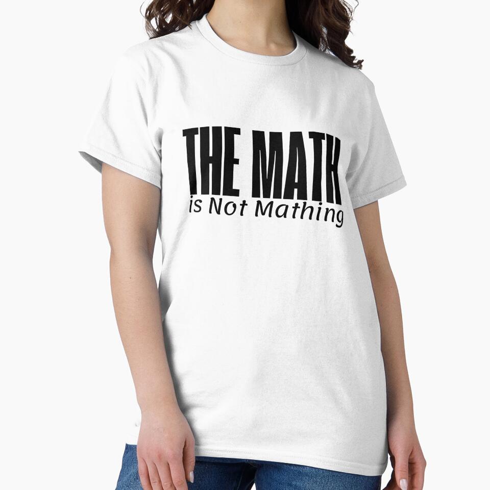 The Math is Not Mathing by rawaart1