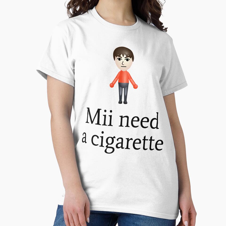 Mii Need A Cigarette by fusedtees