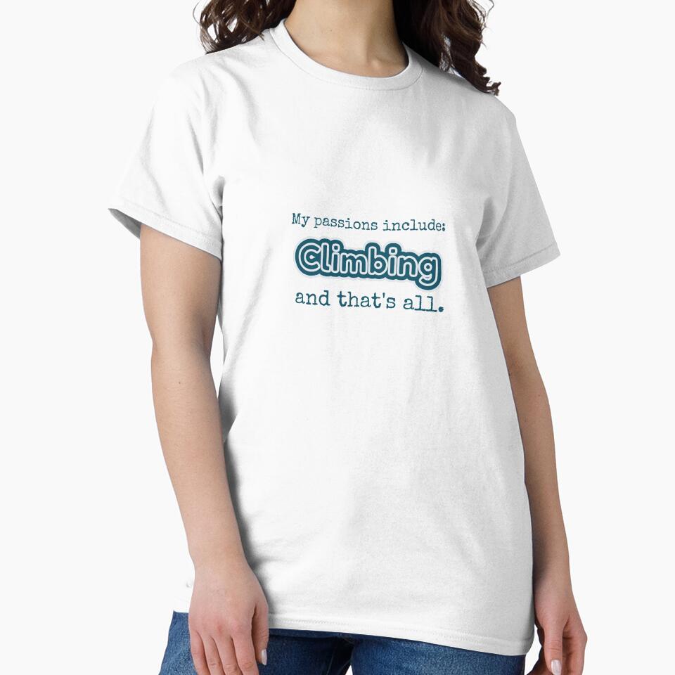 Climbing is my passion by cooldesignsalot