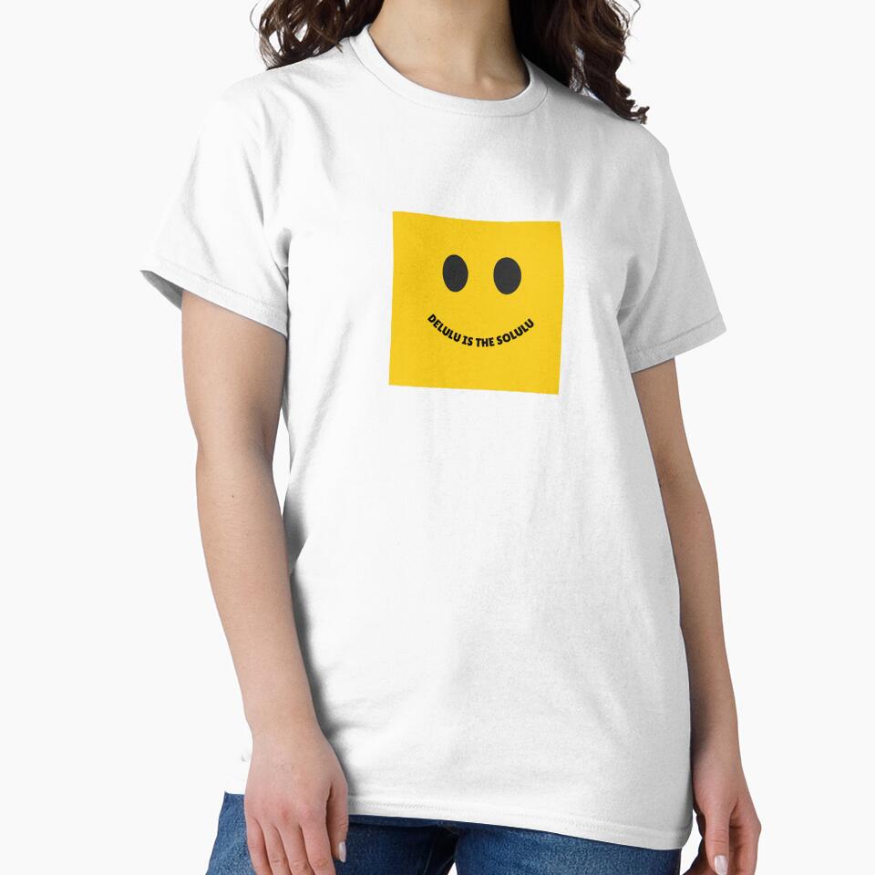 Delulu is the Solulu – Funny Smiley Face Meme Quote by modyrn