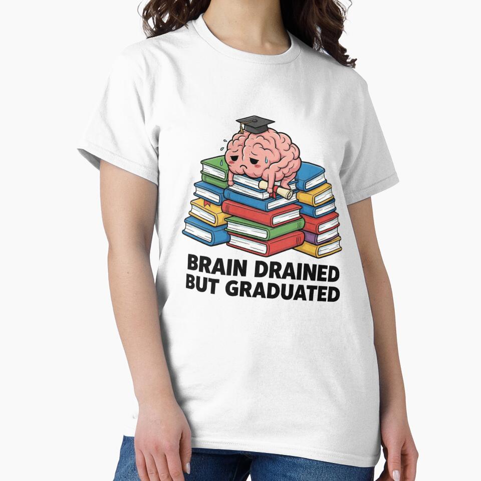 Funny Graduated Brain Drained But Graduated by Thread&Fable