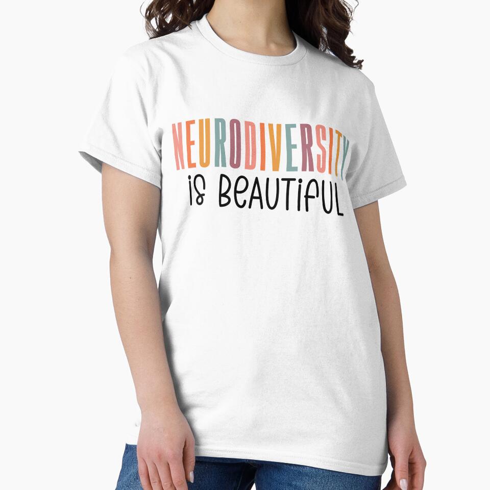 Neurodiversity Is Beautiful by MystroDesigns