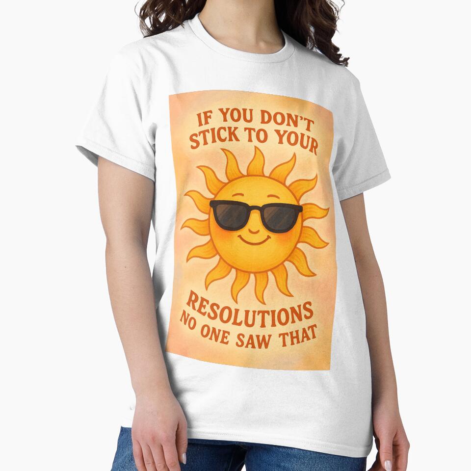 Funny New Year Resolution Greeting with Cool Sunglass Sun by Places On Earth
