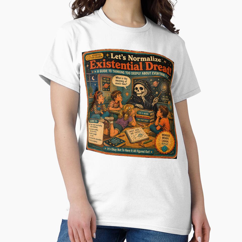 Let’s Normalize Existential Dread – Vintage Cosmic Anxiety Dark Humor Design by 4TinyPaws