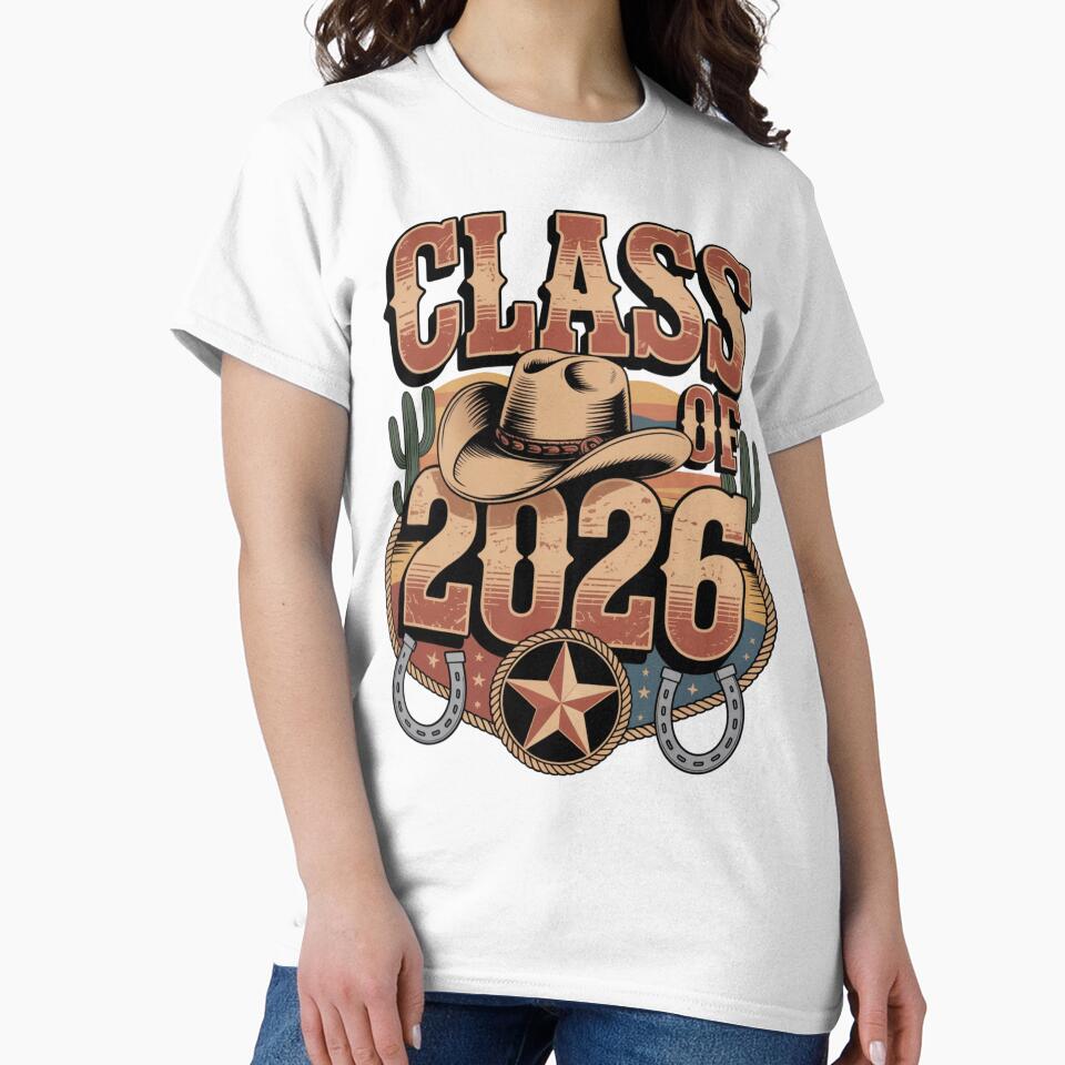 Class of 2026 Western Cowboy Graduation by What a cute-Tee