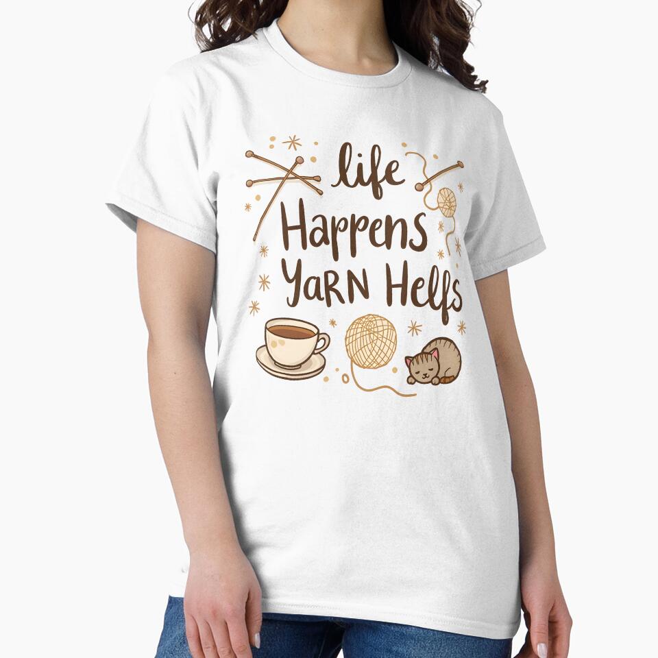 Cat and Coffee lover, Find Your Calm When LIFE HAPPENS YARN HELPS You Unwind. A Mindful Crafter's Stress Relief Apparel for Serene Moments. by NADIASHOP86