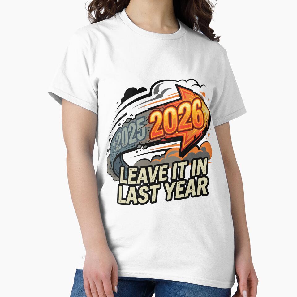 Leave It in Last Year 2026 New Year Motivational Quote Design by DarkStreetLab