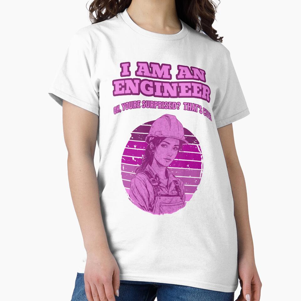 I Am an Engineer - Funny Female Engineer by Dago345