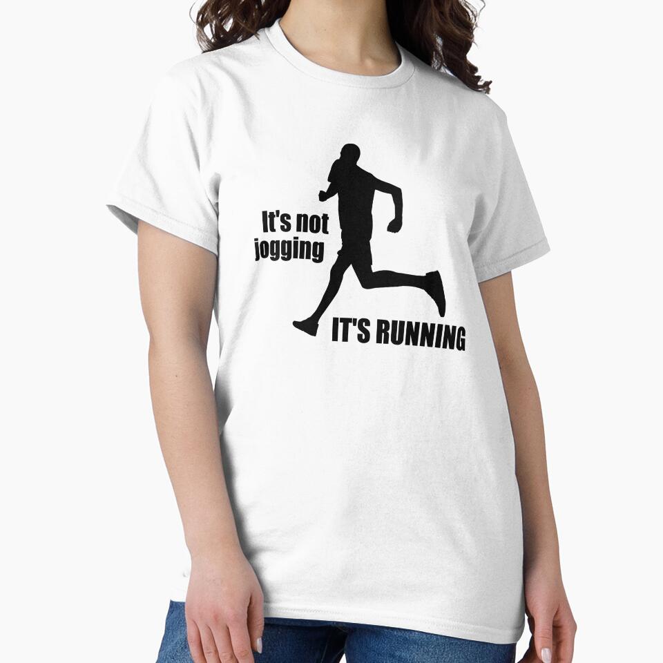 It's Not Jogging It's Running by Esskay Designs