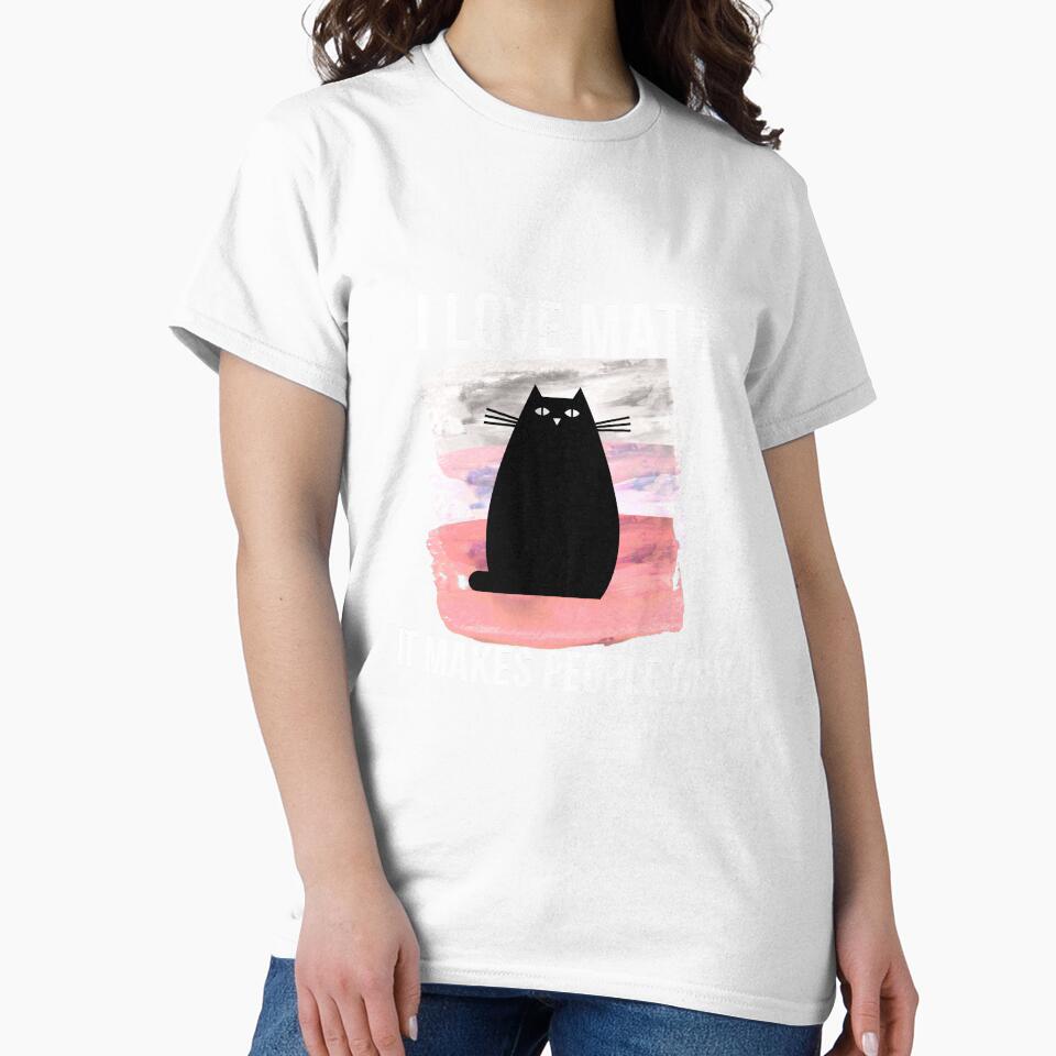 I Love Math It Makes People Cry Classic T-shirt by Ryn2020