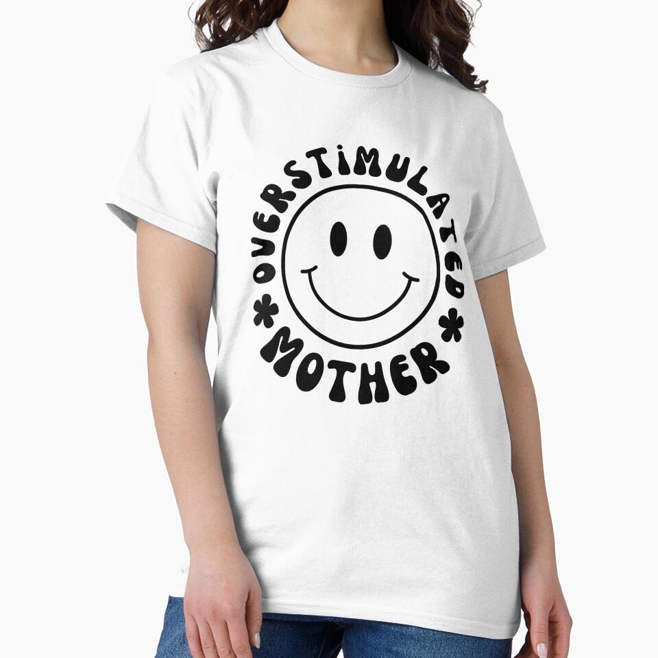 Groovy Overstimulated moms club funny mother humor by snowry