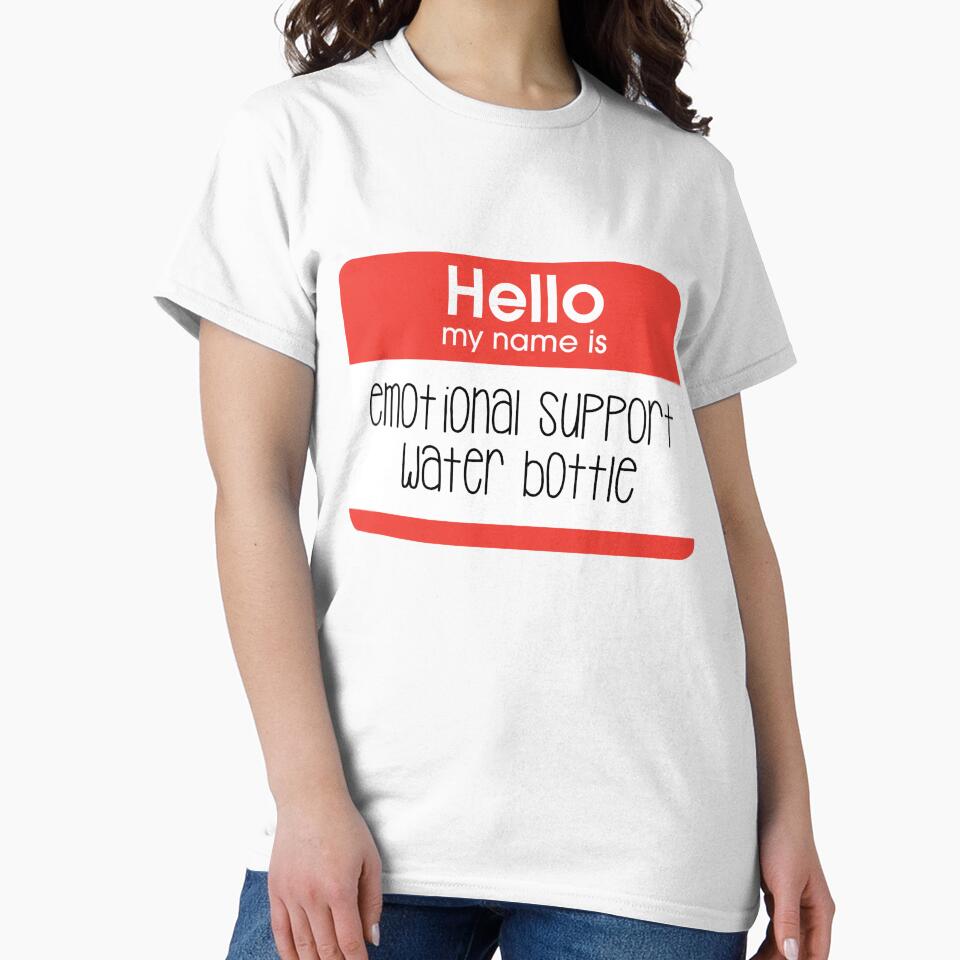 Hello my name is emotional support water bottle by Maggie Elias