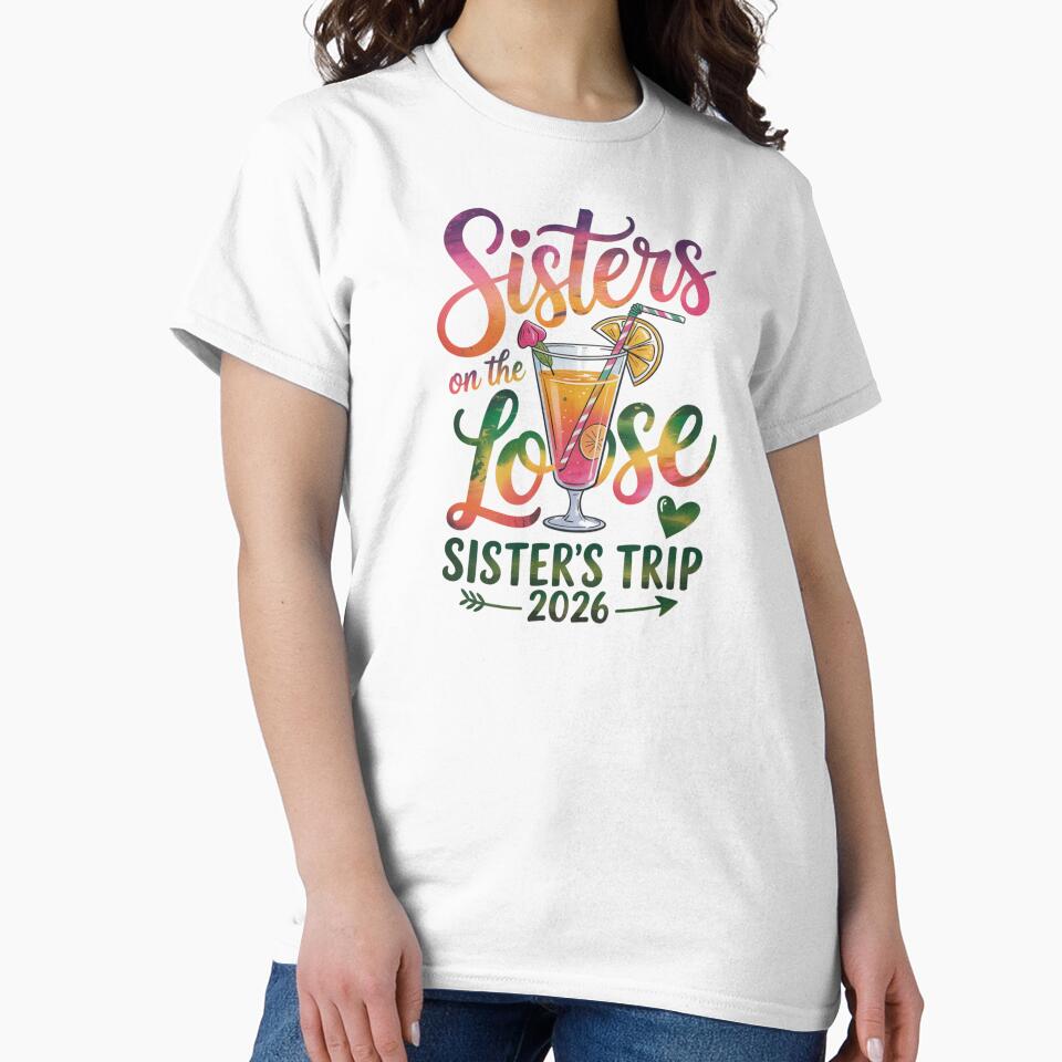 Sisters On The Loose Sister's Trip 2026 Vacation by CORJIDOG-ART