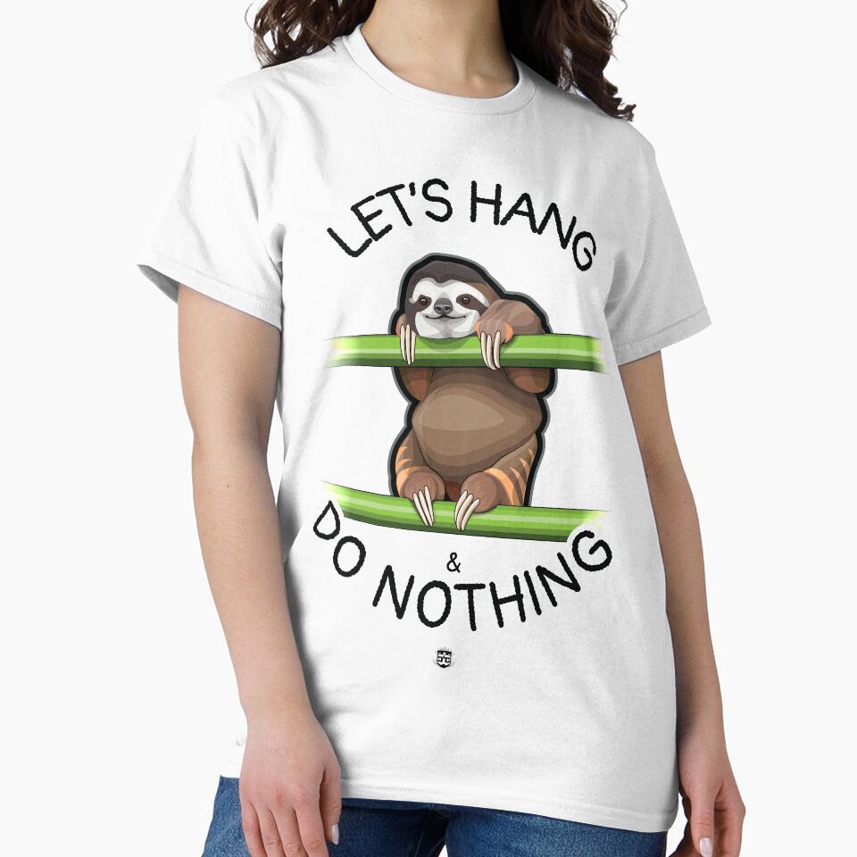 Let's Hang & Do Nothing Sloth by digitalchet