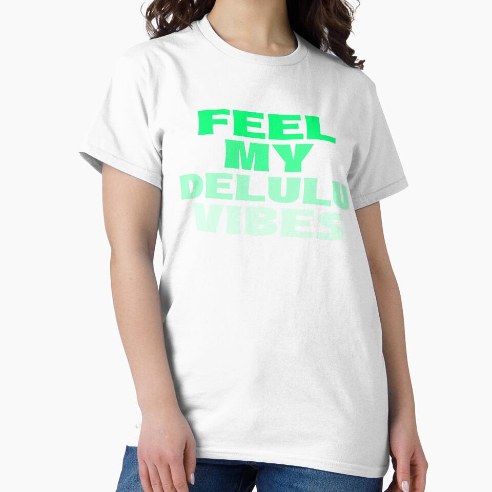 Feel My Delulu Vibes by ProEf