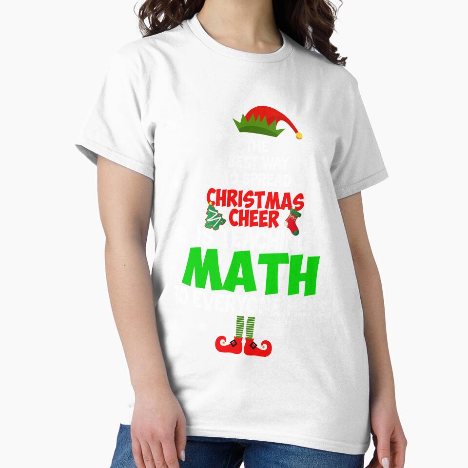 Christmas Cheer Is Teaching Math, Teacher Elf by Scarlettole137