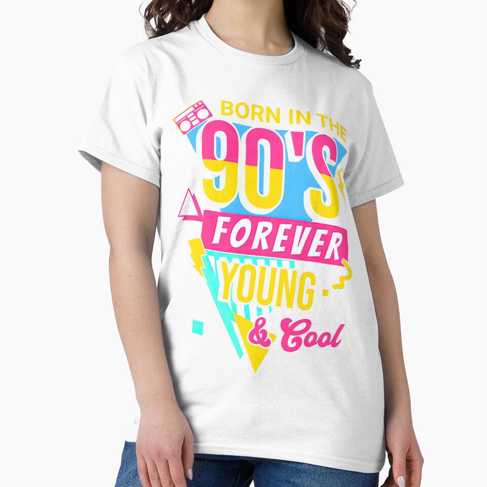 Born In The 90s Forever Young And Cool by Topmaxdesign
