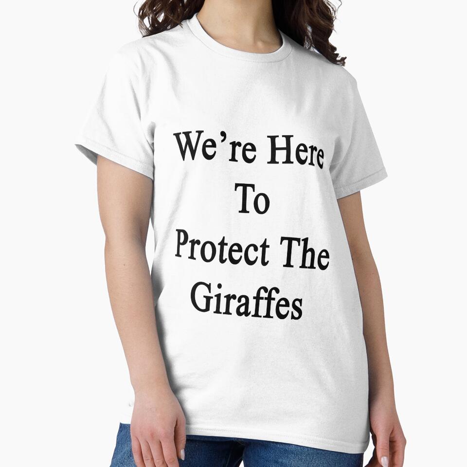 We're Here To Protect The Giraffes by supernova23
