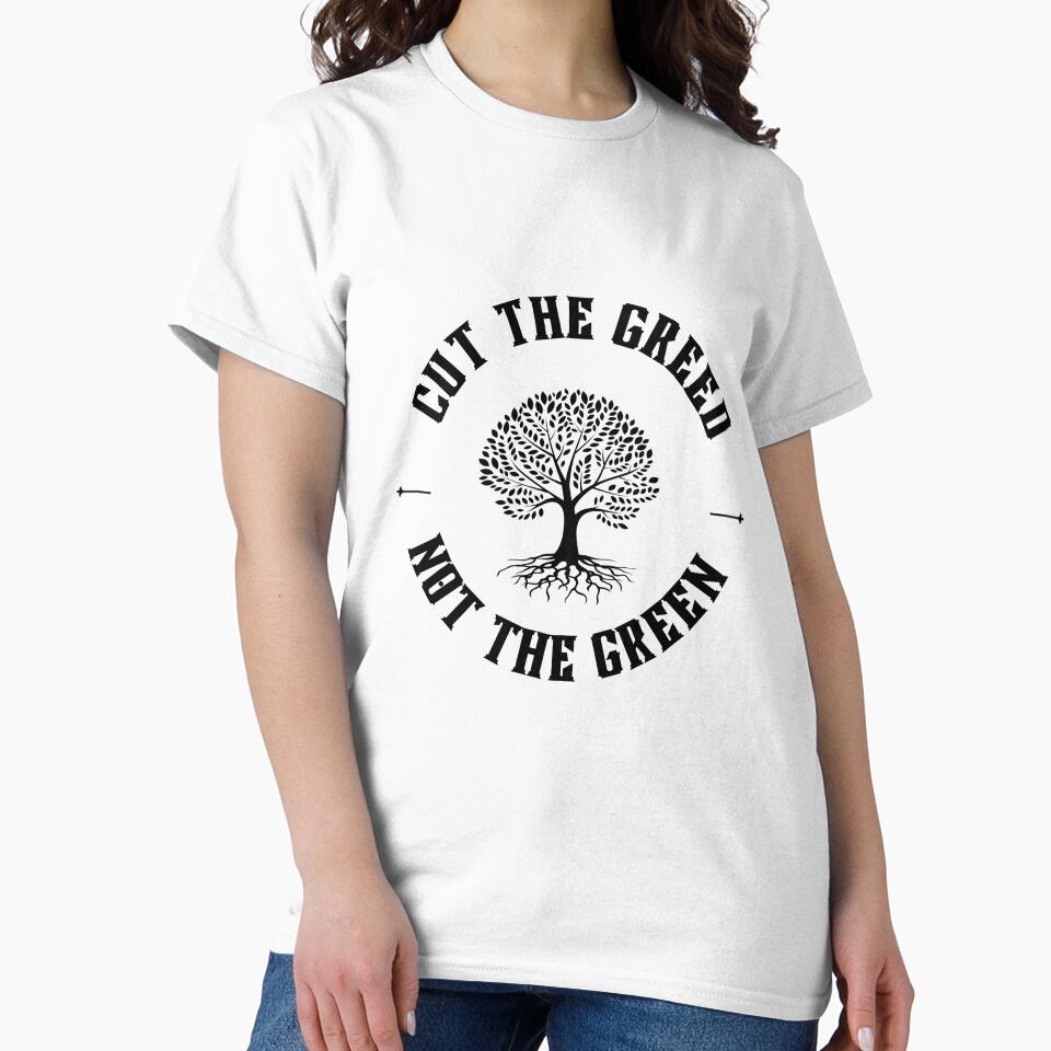 Cut the greed not the green by Inspiring-A-D