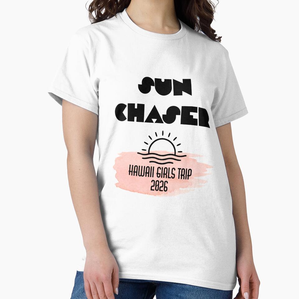 Sun Chaser Hawaii Girls Trip 2026 Shirt by AggyCreatif