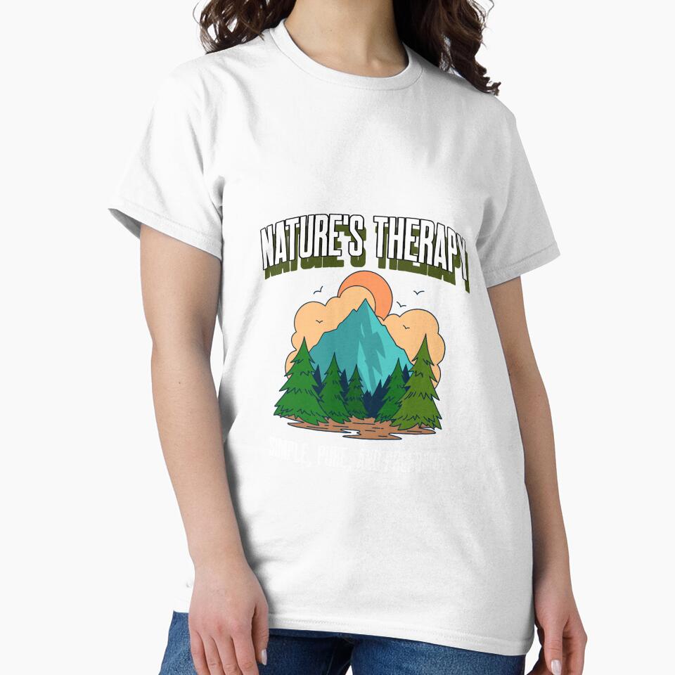 Nature's Therapy - Simple, Pure and Profound - Nature is my Therapy by WrighTeeHut