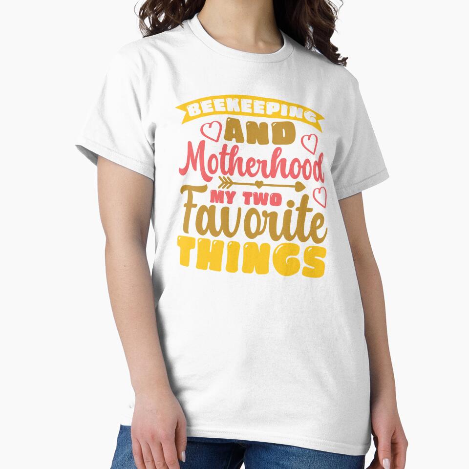 BEEKEEPING AND NOTHERHOOD MY TOW FAVORITE THINGS by ThreadBeat