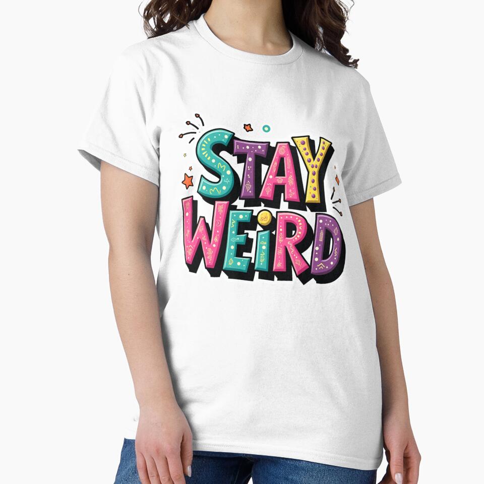 Stay Weird Bold Lettering Sticker by Craftifik .