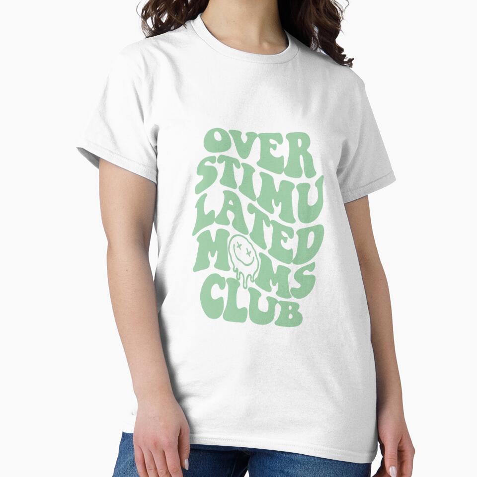 overstimulated moms club: a funny quote about motherhood for a trendy mom (green) by akuma-does-art