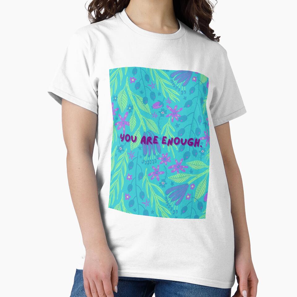 You are enough blue floral by 4seasondesign