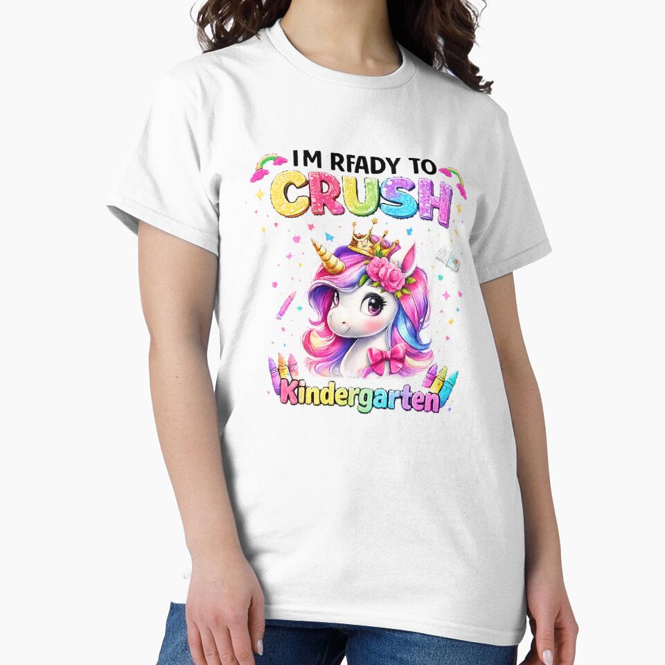 I'm Ready to Crush kindergarten Unicorn Back to School Girls by QuiteOrbit