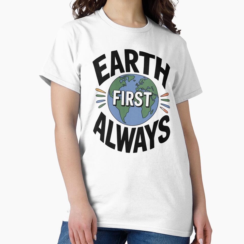 Earth First Always | Retro Eco-Friendly Activism by proearth2022