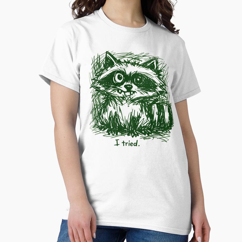 Ugly Cute Raccoon “I Tried” – Messy Sketch Anti Design Forest Green by JonelCrafts