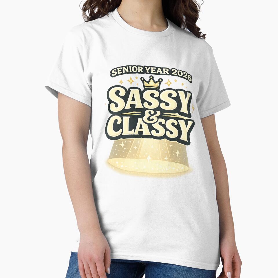 Senior Year 2026 Sassy and Classy by PunchDrop
