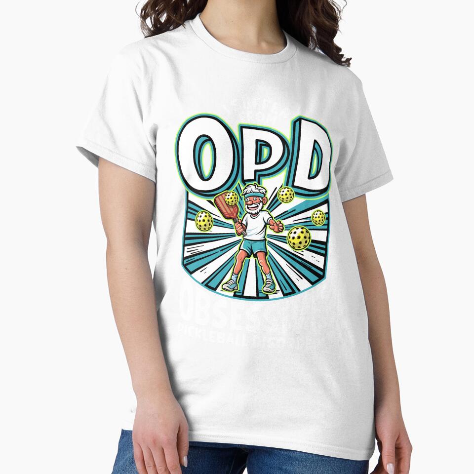 Obsessive Pickleball Disorder (OPD)  – Funny Pickleball Parody. Design by SunNoonPark