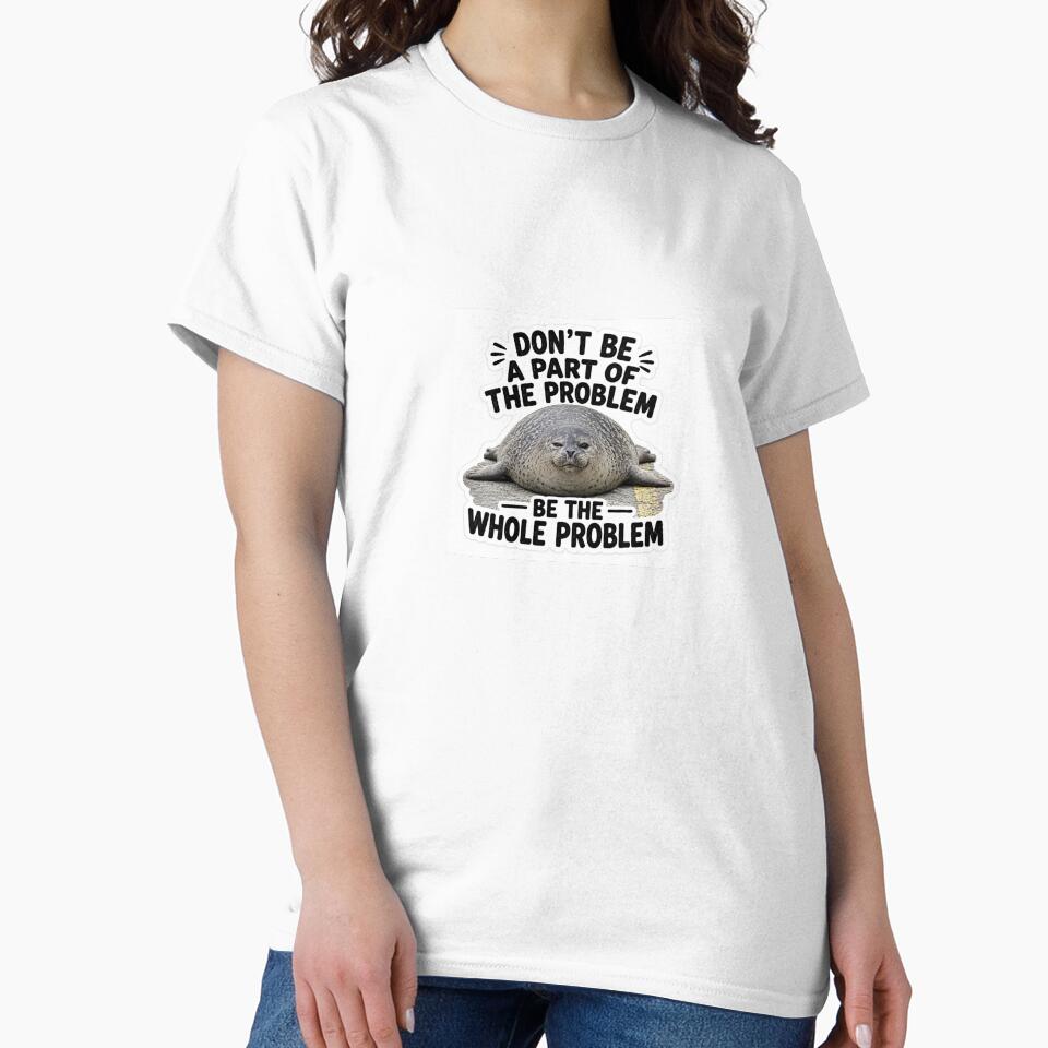 Neil The Seal Be The Whole Problem Single Sticker - Funny Chaotic Animal Meme Decal by SlapHappyArt